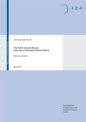 The Polish Growth Miracle: Outcome of Persistent Reform Efforts