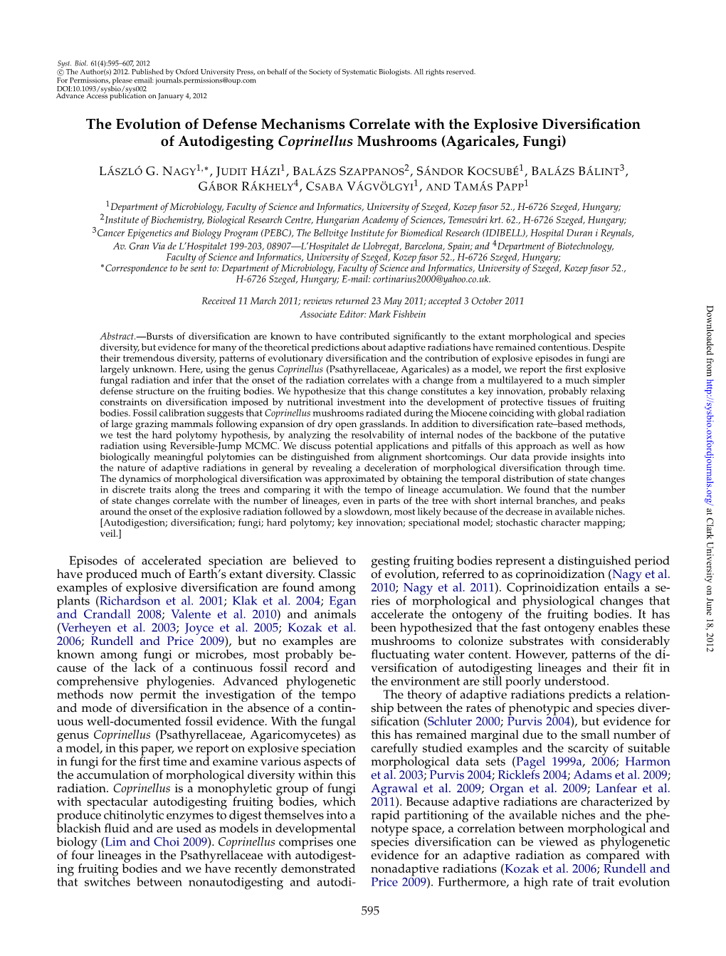 The Evolution of Defense Mechanisms Correlate with the Explosive Diversification of Autodigesting Coprinellus Mushrooms (Agaricales, Fungi)