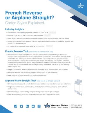 French Reverse Or Airplane Straight? Carton Styles Explained