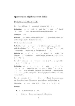 Quaternion Algebras Over Fields