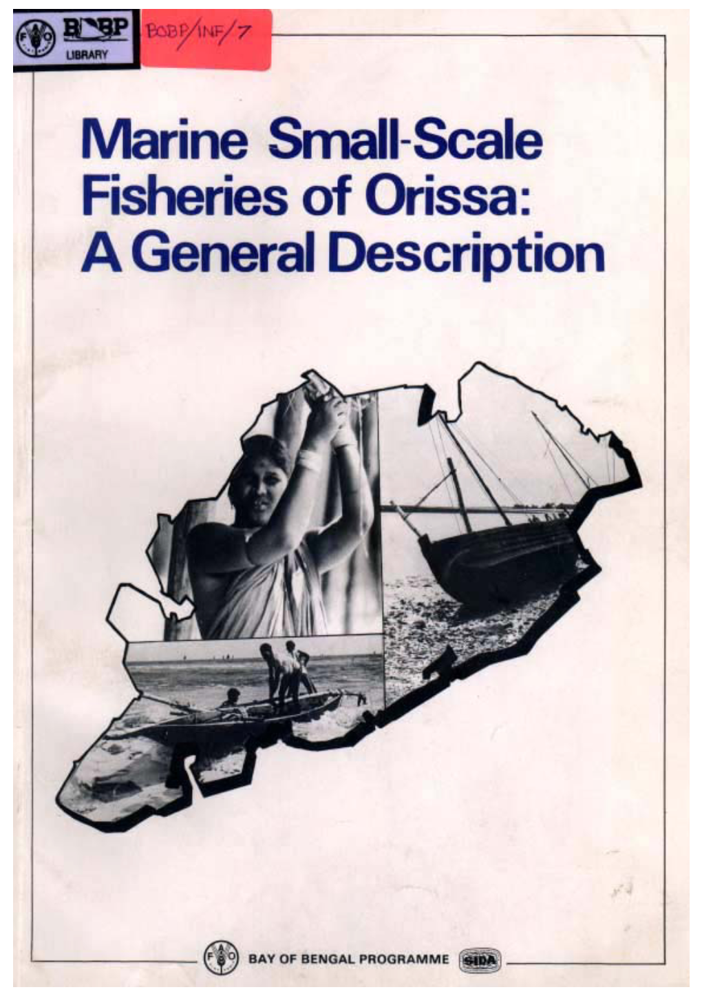 Marine Small-Scale Fisheries of Orissa, India a General Description