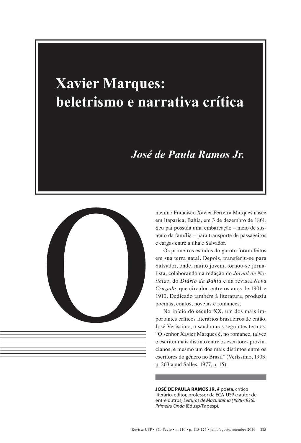 Xavier Marques: Beletrismo E Narrativa Crítica