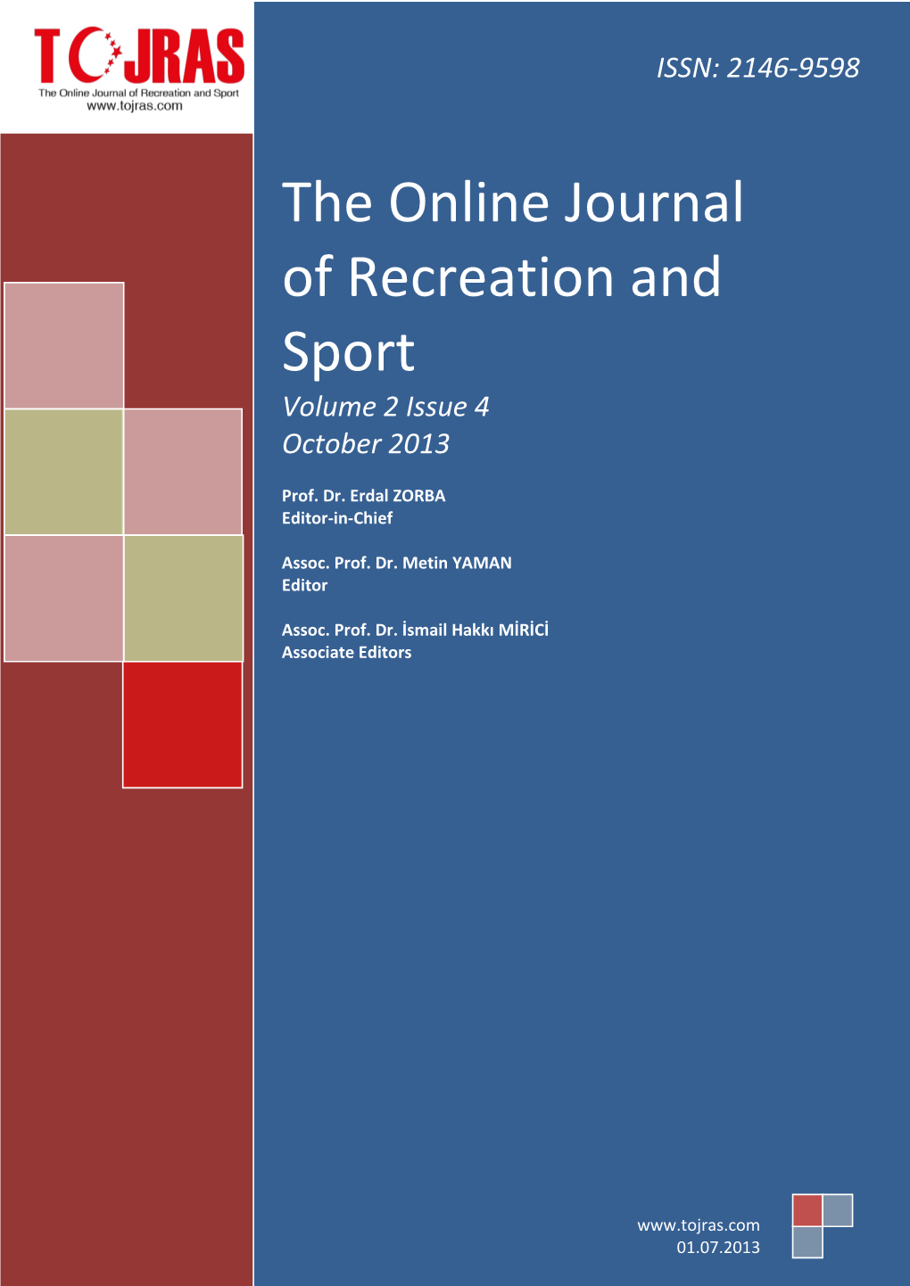 The Online Journal of Recreation and Sport Volume 2 Issue 4 October 2013