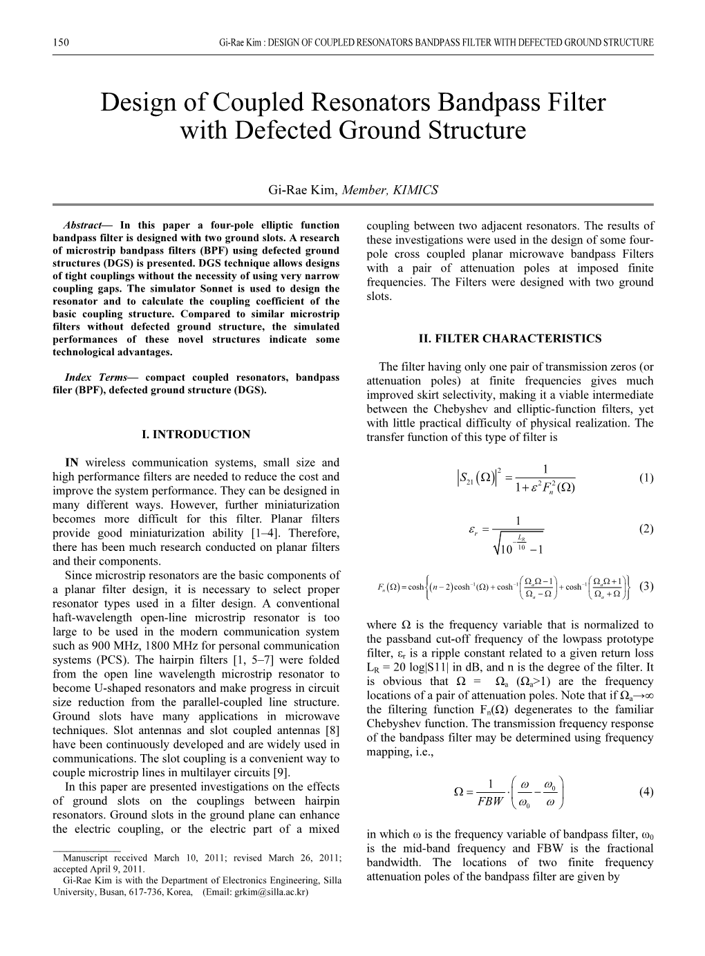 Design of Coupled Resonators Bandpass Filter with Defected Ground Structure