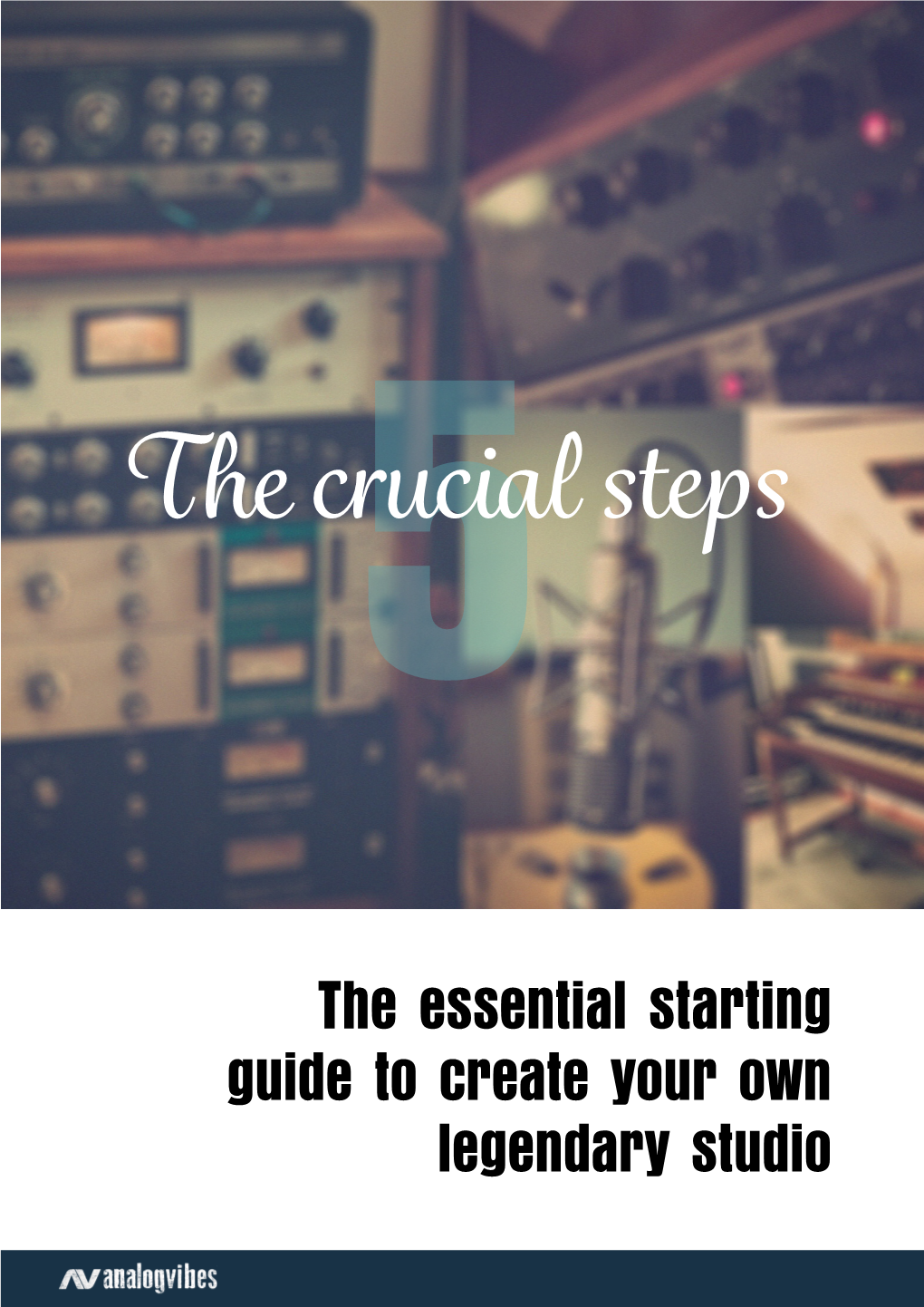 The Essential Starting Guide to Create Your Own Legendary Studio the Moment You Feel It, Roadmayou Know It