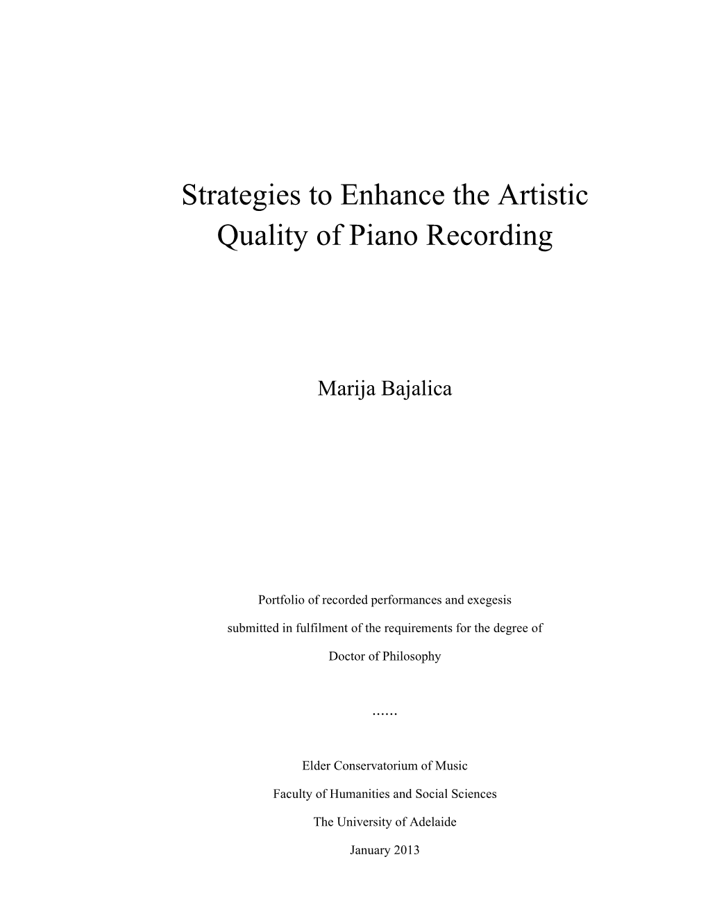 Strategies to Enhance the Artistic Quality of Piano Recording