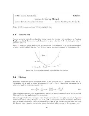 Lecture 9: Newton Method 9.1 Motivation 9.2 History