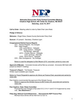 Nebraska Democratic Party Central Committee Meeting Chadron High School, 901 Cedar St, Chadron, NE 69337 Saturday, June 10, 2017