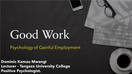Psychology of Gainful Employment