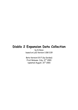 Diablo 2 Expansion Data Collection by D-Dave Based on Lod Version 1.08/1.09