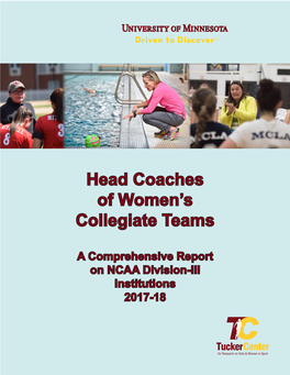 Head Coaches of Women's Collegiate Teams: a Comprehensive Report on NCAA Division-III Institutions, 2017-18