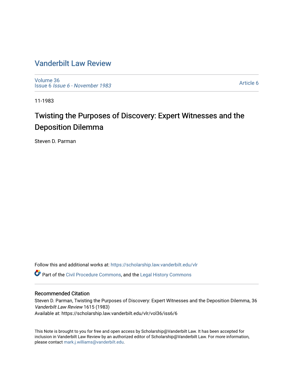 Twisting the Purposes of Discovery: Expert Witnesses and the Deposition Dilemma