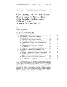 Child Custody and Visitation by Non- Parents Under the New Uniform Child Custody Jurisdiction and Enforcement Act: a Rerun of Seize-And-Run