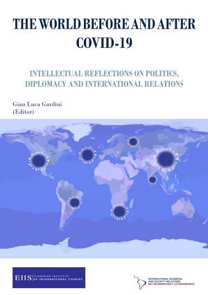 The World Before and After COVID-19: Intellectual Reflections on Politics, Diplomacy and International Relations