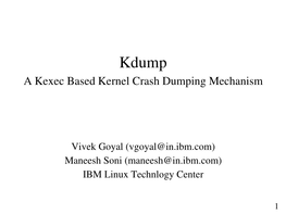 A Kexec Based Kernel Crash Dumping Mechanism