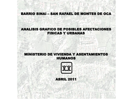 Barrio Sinai – San Rafael De Montes De Oca Analisis Grafico De Posibles Afectaciones Fisicas Y Urbanas Ministerio De Vivienda