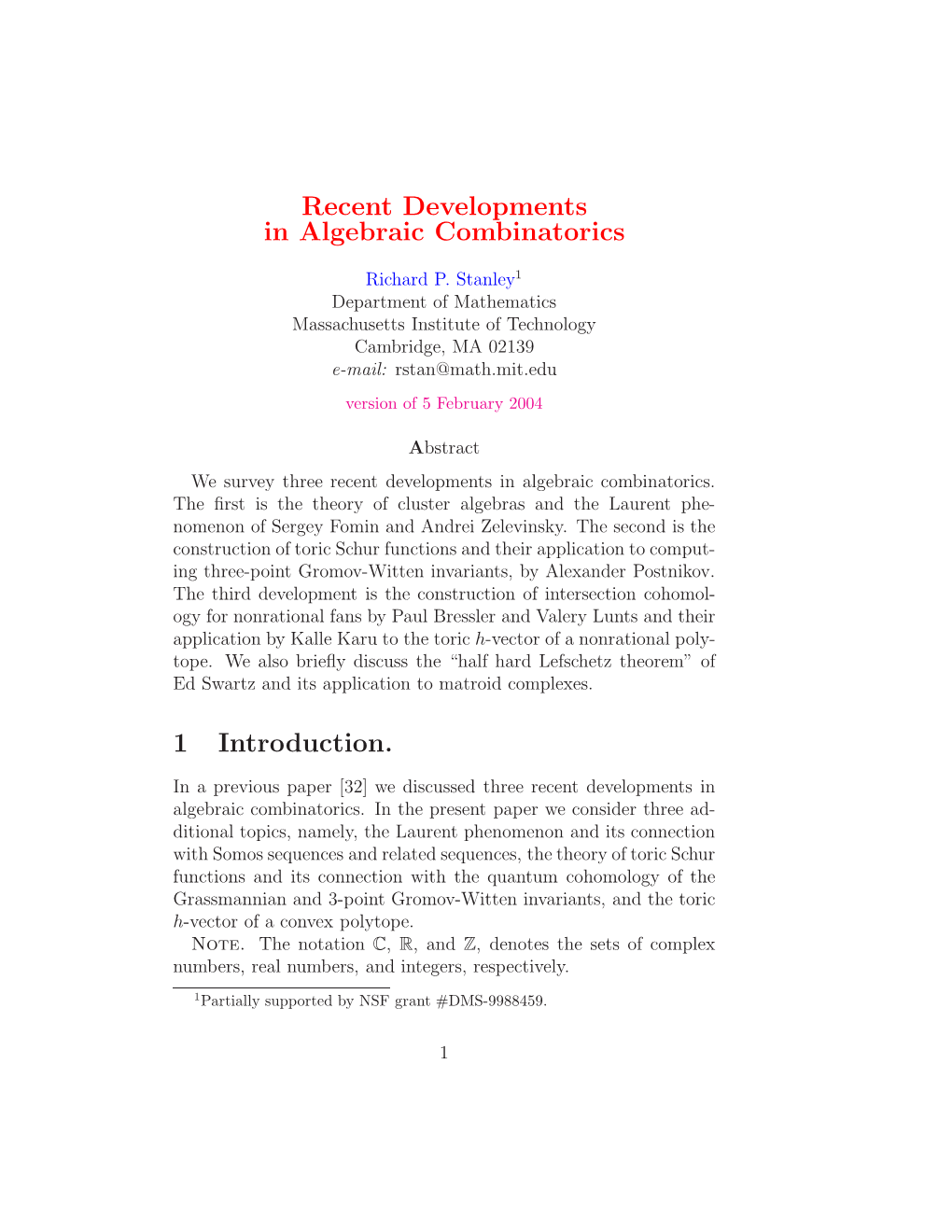 Recent Developments in Algebraic Combinatorics