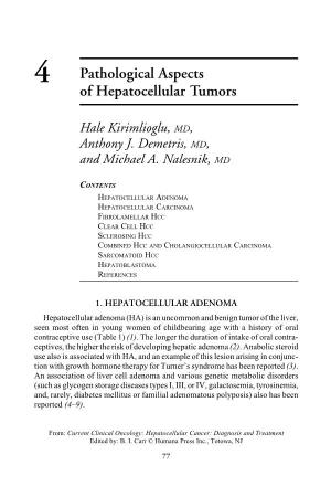 Pathological Aspects of Hepatocellular Tumors 77 4 Pathological Aspects of Hepatocellular Tumors