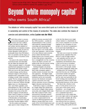 White Monopoly Capital’: Who Owns South Africa?," South African Labour Bulletin, Volume 39, Number 3, Pp