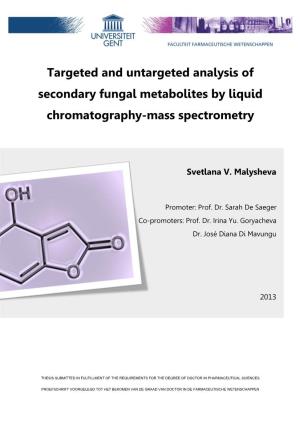 Targeted and Untargeted Analysis of Secondary Fungal Metabolites by Liquid Chromatography-Mass Spectrometry