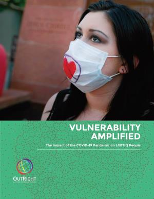Vulnerability Amplified: the Impact of The