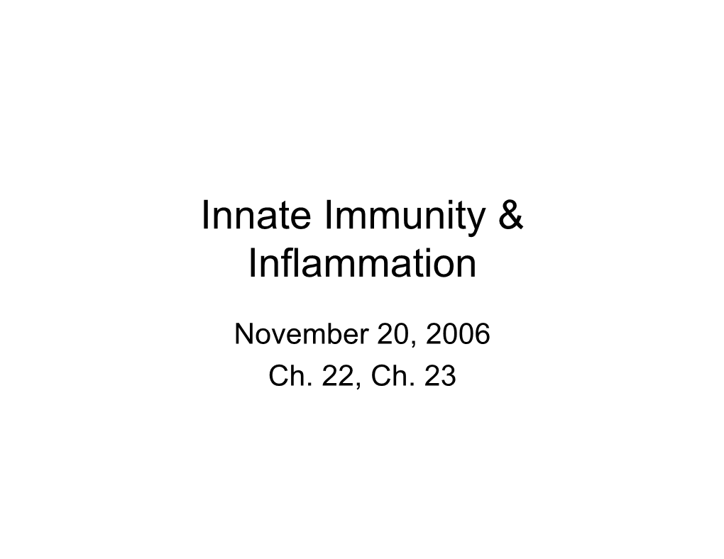 Innate Immunity & Inflammation