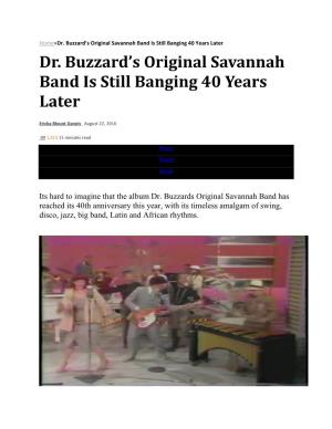 Dr. Buzzard's Original Savannah Band Is Still Banging 40 Years Later