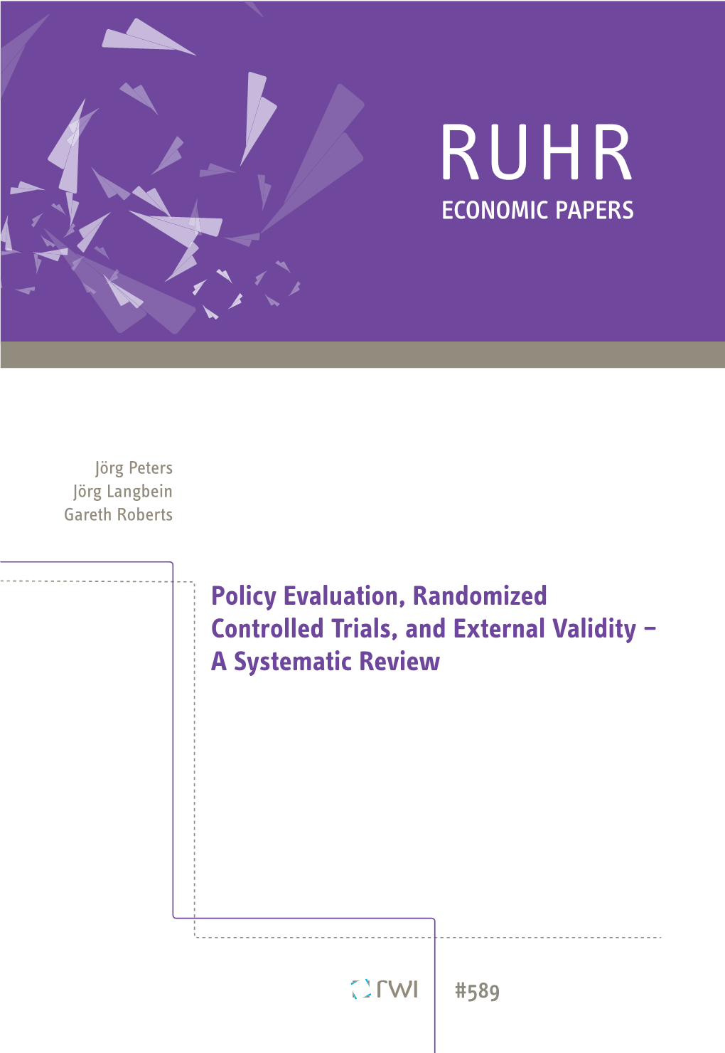 Policy Evaluation, Randomized Controlled Trials, and External Validity – a Systematic Review