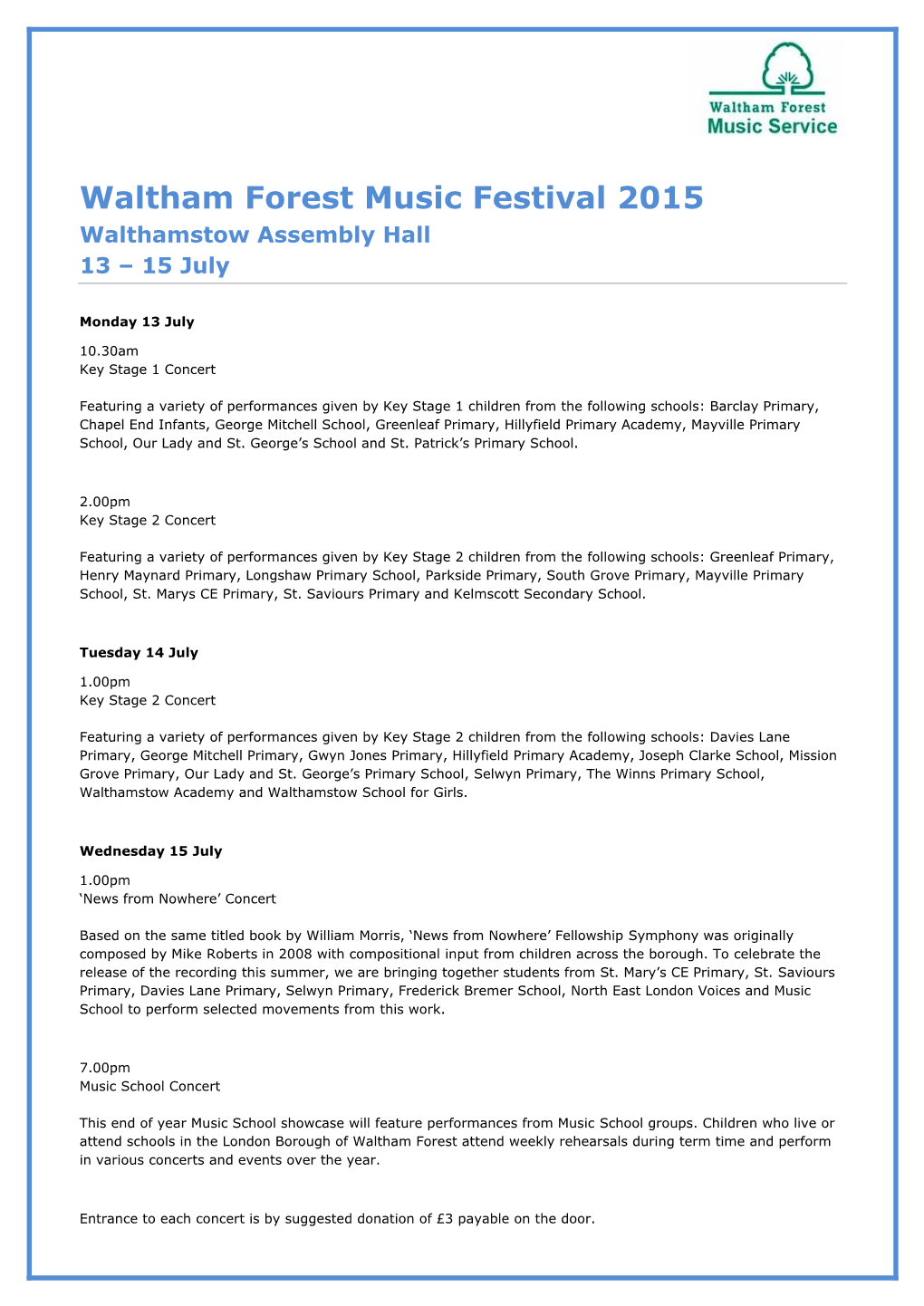 Waltham Forest Music Festival 2015 Walthamstow Assembly Hall 13 – 15 July