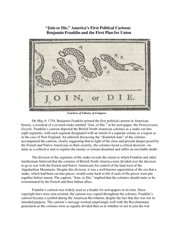 “Join Or Die,” America's First Political Cartoon: Benjamin Franklin and The