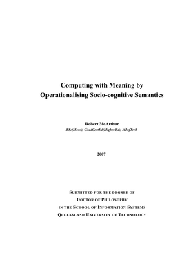 Computing with Meaning by Operationalising Socio-Cognitive Semantics