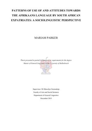 Patterns of Use of and Attitudes Towards the Afrikaans Language by South African Expatriates: a Sociolinguistic Perspective