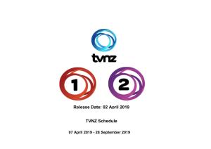 Release Date: 02 April 2019 TVNZ Schedule