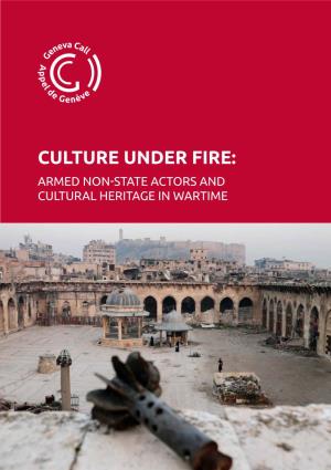 Culture Under Fire: Armed Non-State Actors and Cultural Heritage in Wartime Table of Contents