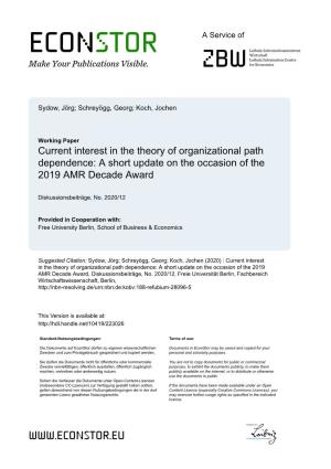 Current Interest in the Theory of Organizational Path Dependence: a Short Update on the Occasion of the 2019 AMR Decade Award