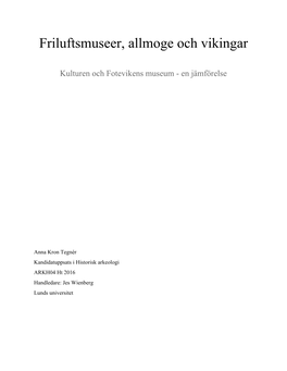 Friluftsmuseer, Allmoge Och Vikingar