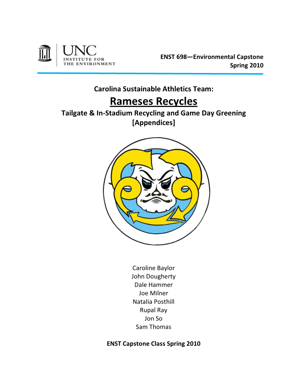 Carolina Sustainable Athletics Team: Rameses Recycles Tailgate & In-Stadium Recycling and Game Day Greening [Appendices]