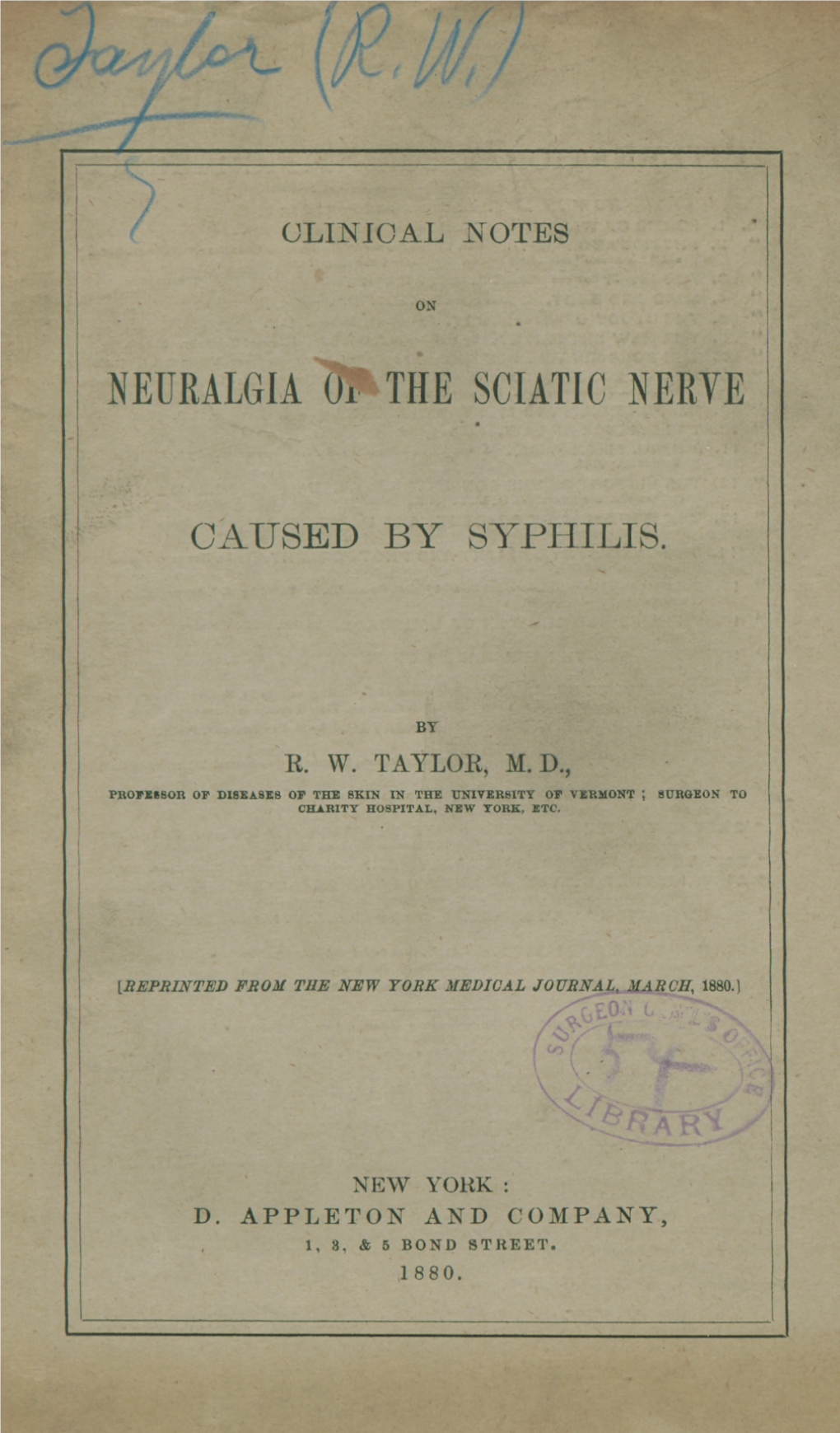 Clinical Notes on Neuralgia of the Sciatic Nerve Caused by Syphilis