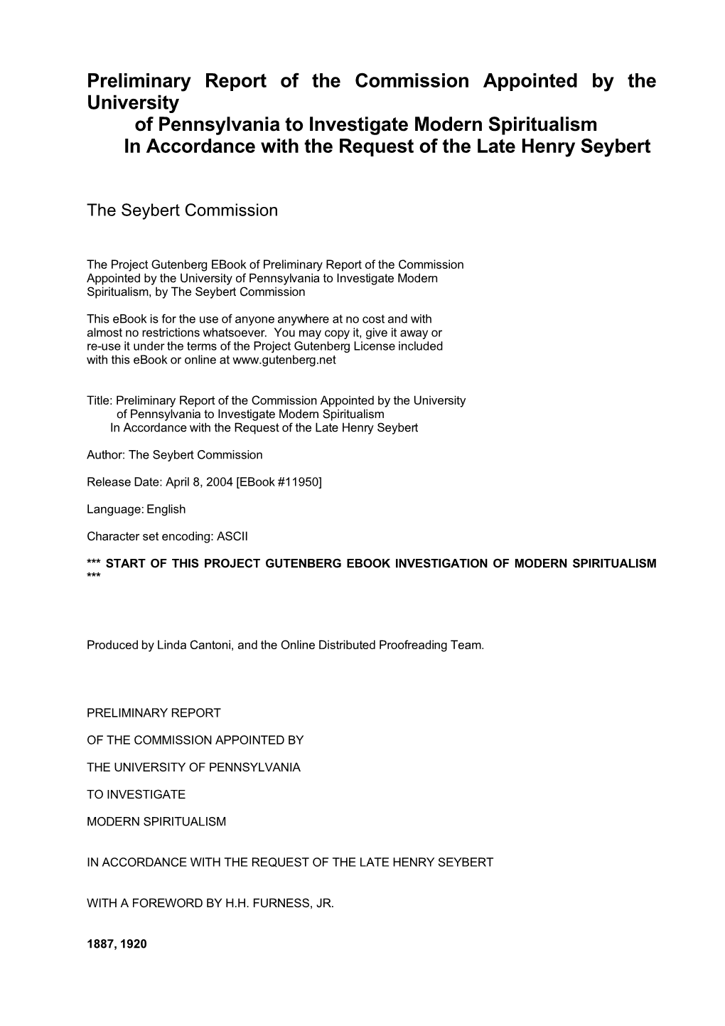 Preliminary Report of the Commission Appointed by the University of Pennsylvania to Investigate Modern Spiritualism in Accordanc