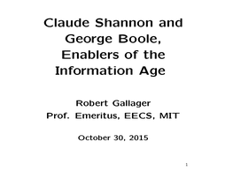 Claude Shannon and George Boole, Enablers of the Information Age
