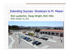 Fort Mason Extension SPUR Preso 101911