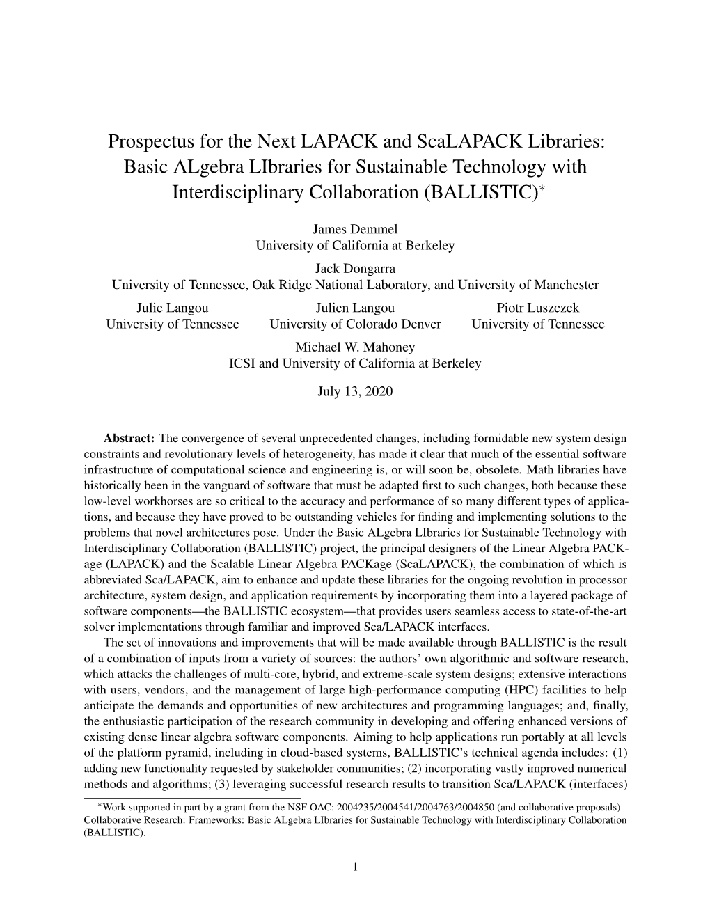 Prospectus for the Next LAPACK and Scalapack Libraries: Basic Algebra Libraries for Sustainable Technology with Interdisciplinary Collaboration (BALLISTIC)∗