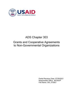 ADS Chapter 303 Grants and Cooperative Agreements to Non-Governmental Organizations