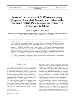 Seasonal Occurrence of Dollfustrema Vaneyi (Digenea: Bucephalidae) Metacercariae in the Bullhead Catfish Pseudobagrus Fulvidraco in a Reservoir in China