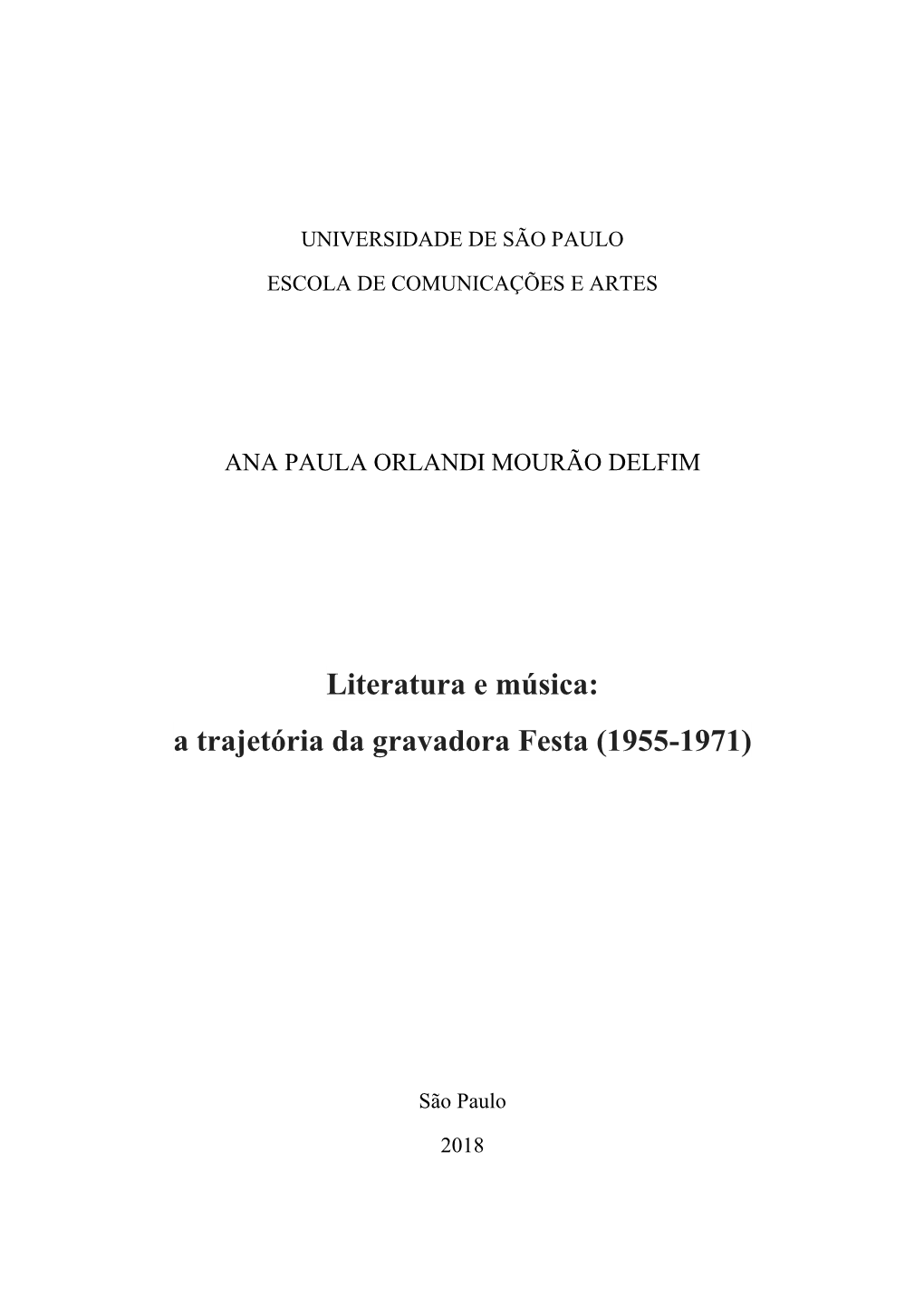 Literatura E Música: a Trajetória Da Gravadora Festa (1955-1971)