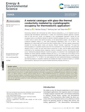A Material Catalogue with Glass-Like Thermal Conductivity Mediated by Crystallographic Cite This: Energy Environ