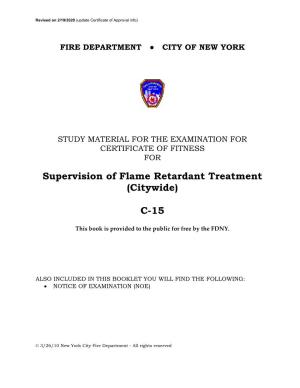 Supervision of Flame Retardant Treatment (Citywide) C-15