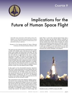 Implications for the Future of Human Space Flight