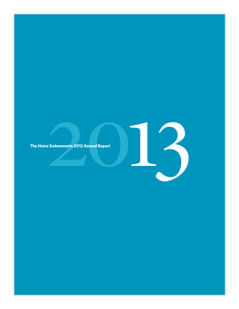 The Heinz Endowments 2013 Annual Report
