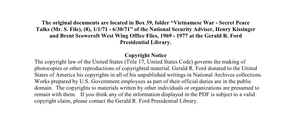 (Mr. S. File), (8), 1/1/71 - 6/30/71” of the National Security Adviser, Henry Kissinger and Brent Scowcroft West Wing Office Files, 1969 - 1977 at the Gerald R